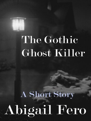 cover image of The Gothic Ghost Killer